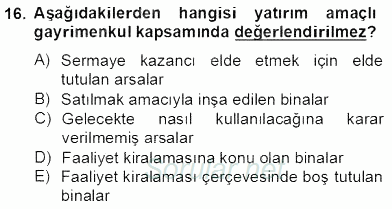 İnşaat ve Gayrimenkul Muhasebesi 2013 - 2014 Tek Ders Sınavı 16.Soru