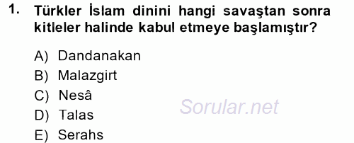 Büyük Selçuklu Tarihi 2014 - 2015 Dönem Sonu Sınavı 1.Soru