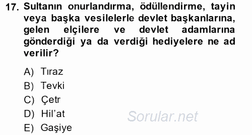 Büyük Selçuklu Tarihi 2014 - 2015 Dönem Sonu Sınavı 17.Soru