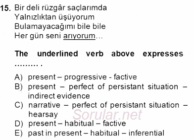 Türkçe Ses Ve Biçim Bilgisi 2014 - 2015 Dönem Sonu Sınavı 15.Soru