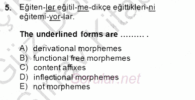 Türkçe Ses Ve Biçim Bilgisi 2014 - 2015 Dönem Sonu Sınavı 5.Soru