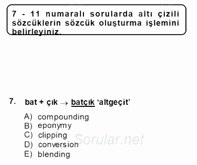 Türkçe Ses Ve Biçim Bilgisi 2014 - 2015 Dönem Sonu Sınavı 7.Soru