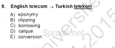 Türkçe Ses Ve Biçim Bilgisi 2014 - 2015 Dönem Sonu Sınavı 9.Soru