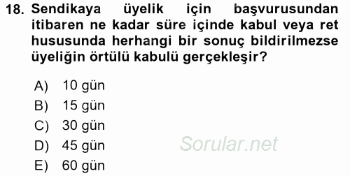 Toplu İş Hukuku 2015 - 2016 Ara Sınavı 18.Soru