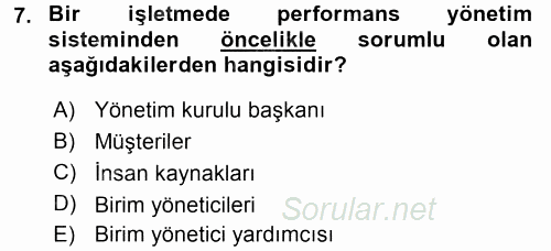 Performans ve Kariyer Yönetimi 2015 - 2016 Tek Ders Sınavı 7.Soru