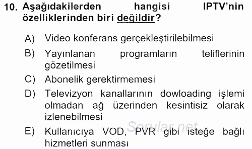 Yeni İletişim Teknolojileri 2016 - 2017 Ara Sınavı 10.Soru