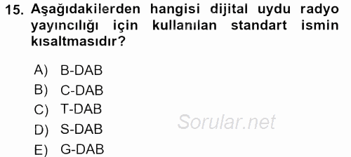 Yeni İletişim Teknolojileri 2016 - 2017 Ara Sınavı 15.Soru