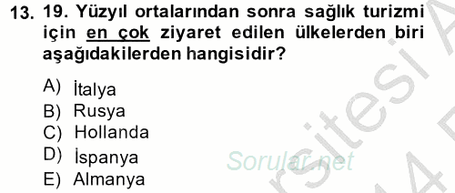 Termal ve Spa Hizmetleri 2013 - 2014 Ara Sınavı 13.Soru