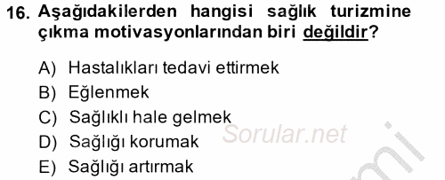 Termal ve Spa Hizmetleri 2013 - 2014 Ara Sınavı 16.Soru