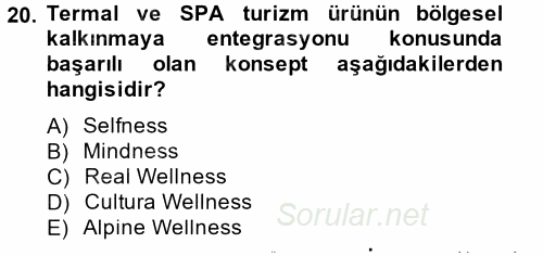 Termal ve Spa Hizmetleri 2013 - 2014 Ara Sınavı 20.Soru
