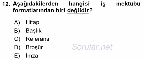 Halkla İlişkiler Yazarlığı 2015 - 2016 Dönem Sonu Sınavı 12.Soru