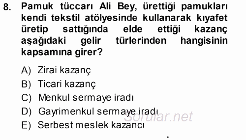 Türk Vergi Sistemi 2013 - 2014 Ara Sınavı 8.Soru