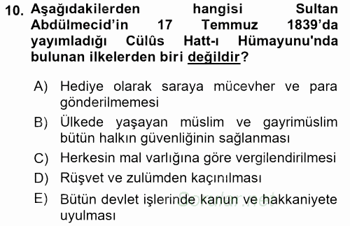 Osmanlı Yenileşme Hareketleri (1703-1876) 2015 - 2016 Dönem Sonu Sınavı 10.Soru