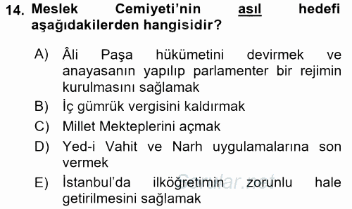 Osmanlı Yenileşme Hareketleri (1703-1876) 2015 - 2016 Dönem Sonu Sınavı 14.Soru