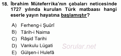 Osmanlı Yenileşme Hareketleri (1703-1876) 2015 - 2016 Dönem Sonu Sınavı 18.Soru