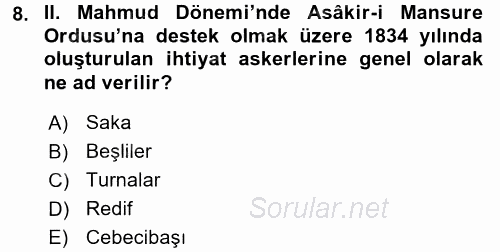 Osmanlı Yenileşme Hareketleri (1703-1876) 2015 - 2016 Dönem Sonu Sınavı 8.Soru