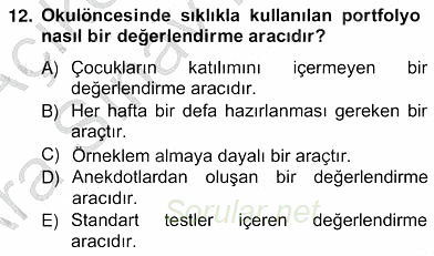 Çocukları Tanıma Teknikleri 2012 - 2013 Ara Sınavı 12.Soru
