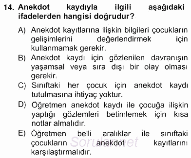 Çocukları Tanıma Teknikleri 2012 - 2013 Ara Sınavı 14.Soru