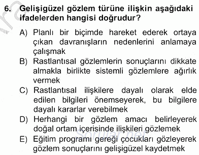 Çocukları Tanıma Teknikleri 2012 - 2013 Ara Sınavı 6.Soru