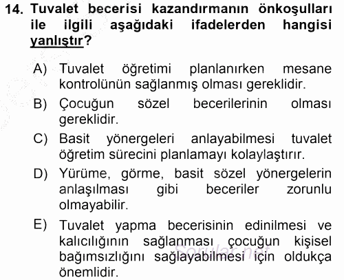 Özel Gereksinimli Bireyler ve Bakım Hizmetleri 2016 - 2017 3 Ders Sınavı 14.Soru