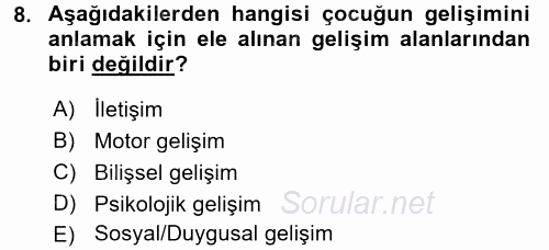 Özel Gereksinimli Bireyler ve Bakım Hizmetleri 2016 - 2017 3 Ders Sınavı 8.Soru