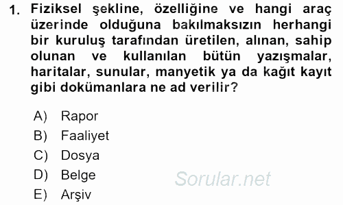 Dosyalama Arşivleme 2015 - 2016 Ara Sınavı 1.Soru