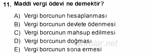 Genel Vergi Hukuku 2014 - 2015 Tek Ders Sınavı 11.Soru
