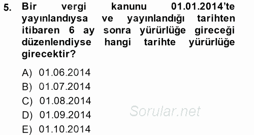 Genel Vergi Hukuku 2014 - 2015 Tek Ders Sınavı 5.Soru