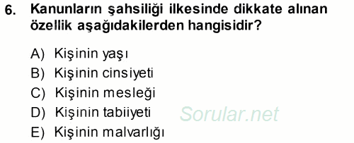 Genel Vergi Hukuku 2014 - 2015 Tek Ders Sınavı 6.Soru