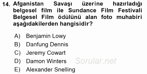 Basın Fotoğrafçılığı 2016 - 2017 Dönem Sonu Sınavı 14.Soru