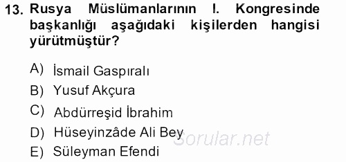 XIX. Yüzyıl Türk Dünyası 2014 - 2015 Ara Sınavı 13.Soru