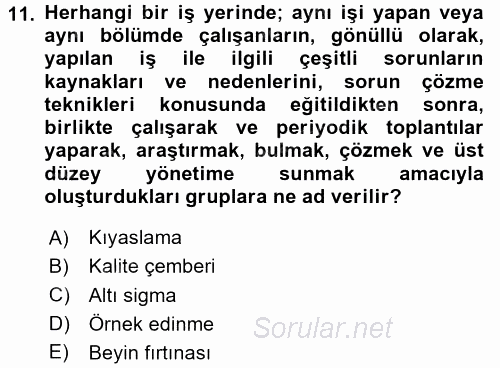 Konaklama Hizmetlerinde Kalite Yönetimi 2017 - 2018 3 Ders Sınavı 11.Soru