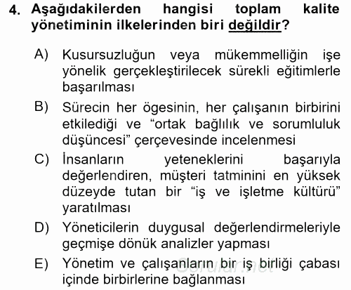 Konaklama Hizmetlerinde Kalite Yönetimi 2017 - 2018 3 Ders Sınavı 4.Soru