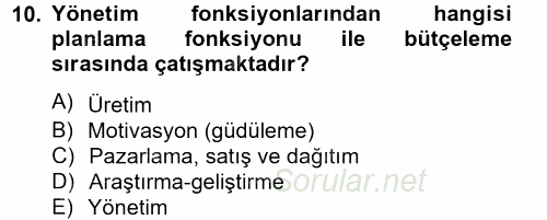 Maliyet Yönetimi 2014 - 2015 Tek Ders Sınavı 10.Soru