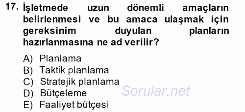 Maliyet Yönetimi 2014 - 2015 Tek Ders Sınavı 17.Soru