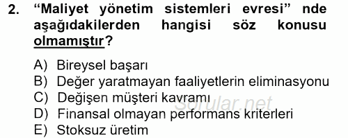 Maliyet Yönetimi 2014 - 2015 Tek Ders Sınavı 2.Soru
