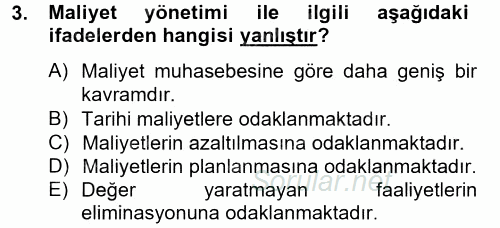 Maliyet Yönetimi 2014 - 2015 Tek Ders Sınavı 3.Soru