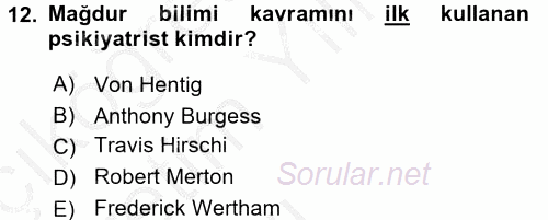 Suç Sosyolojisi 2016 - 2017 3 Ders Sınavı 12.Soru