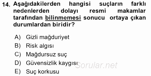 Suç Sosyolojisi 2016 - 2017 3 Ders Sınavı 14.Soru