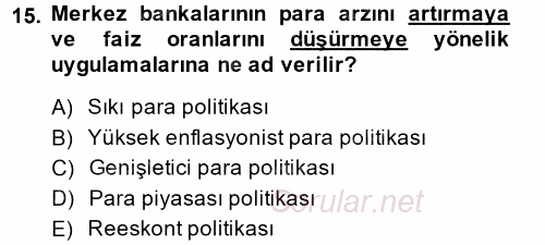 Finansal Kurumlar 2013 - 2014 Ara Sınavı 15.Soru