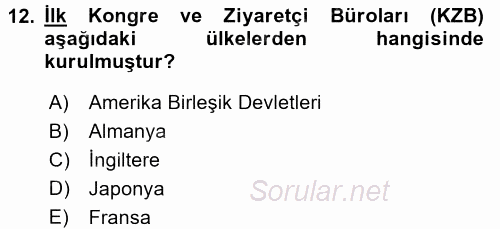 Destinasyon Yönetimi 2015 - 2016 Ara Sınavı 12.Soru