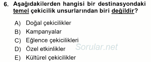 Destinasyon Yönetimi 2015 - 2016 Ara Sınavı 6.Soru