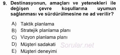 Destinasyon Yönetimi 2015 - 2016 Ara Sınavı 9.Soru