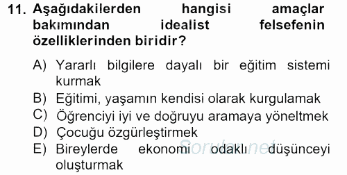 Eğitim Felsefesi 2012 - 2013 Ara Sınavı 11.Soru