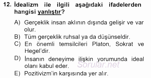 Eğitim Felsefesi 2012 - 2013 Ara Sınavı 12.Soru