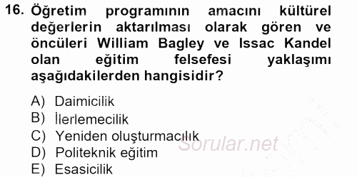 Eğitim Felsefesi 2012 - 2013 Ara Sınavı 16.Soru