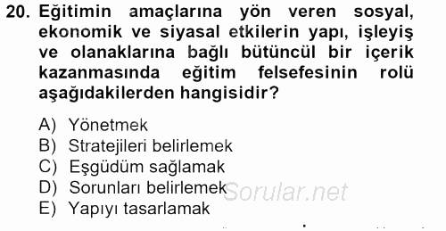 Eğitim Felsefesi 2012 - 2013 Ara Sınavı 20.Soru
