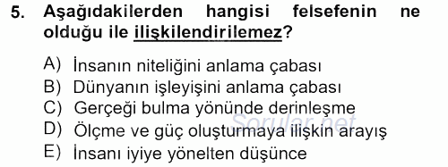 Eğitim Felsefesi 2012 - 2013 Ara Sınavı 5.Soru