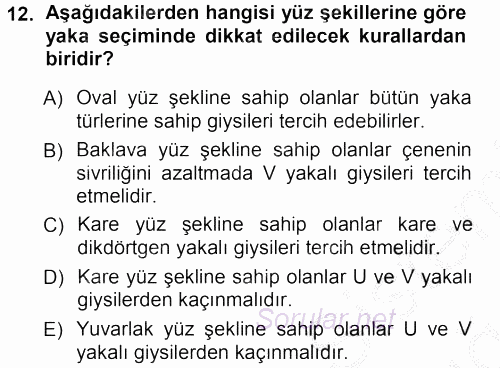 Giysi Seçimi 2012 - 2013 Ara Sınavı 12.Soru