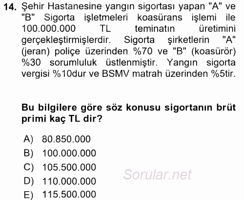 Banka Ve Sigorta Muhasebesi 2016 - 2017 Dönem Sonu Sınavı 14.Soru